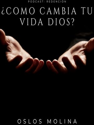 cover image of ¿Como cambia tu vida Dios?